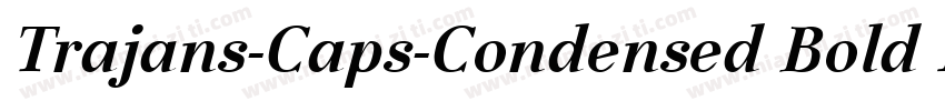 Trajans-Caps-Condensed Bold Italic字体转换